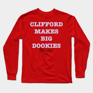 Clifford Makes Big Dookies Long Sleeve T-Shirt